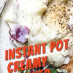 instant pot creamy mashed potatoes from Flavor Portal recipe