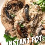 Instant Pot chicken marsala from Flavor Portal recipe on a white platter garnished with parsley